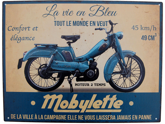 Plaque métal pub d'antan - Mobylette bleue